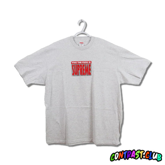 Who The F*ck Is Supreme Tee Ash Grey